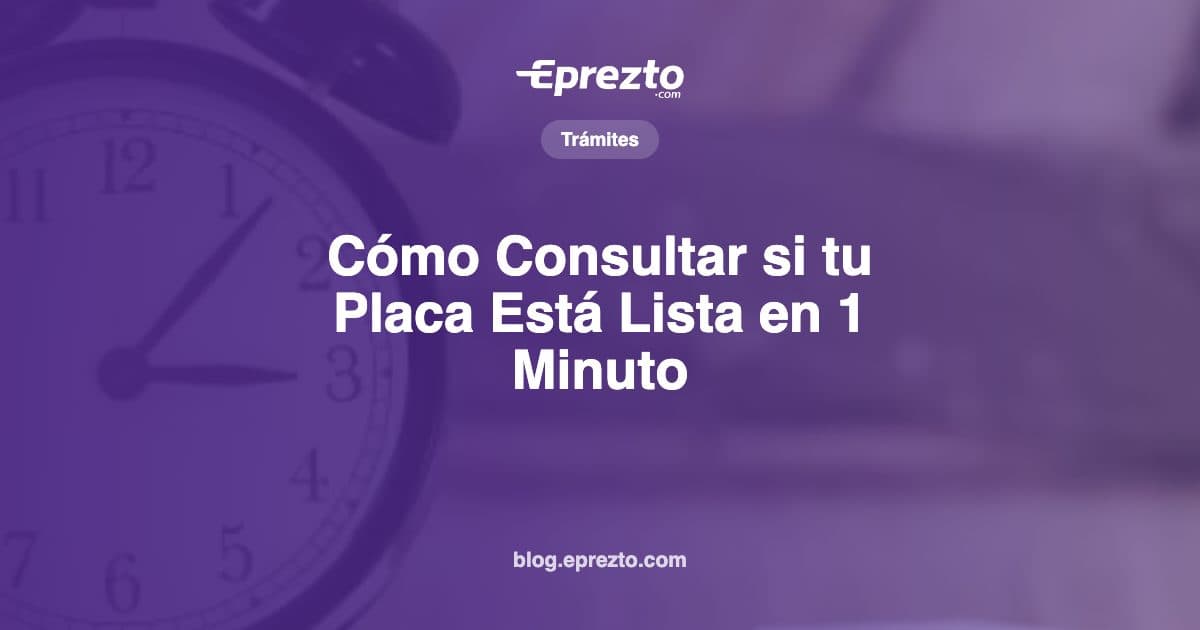 Cover Image for Cómo Consultar si tu Placa Está Lista en Panamá: Verificación en 1 Minuto