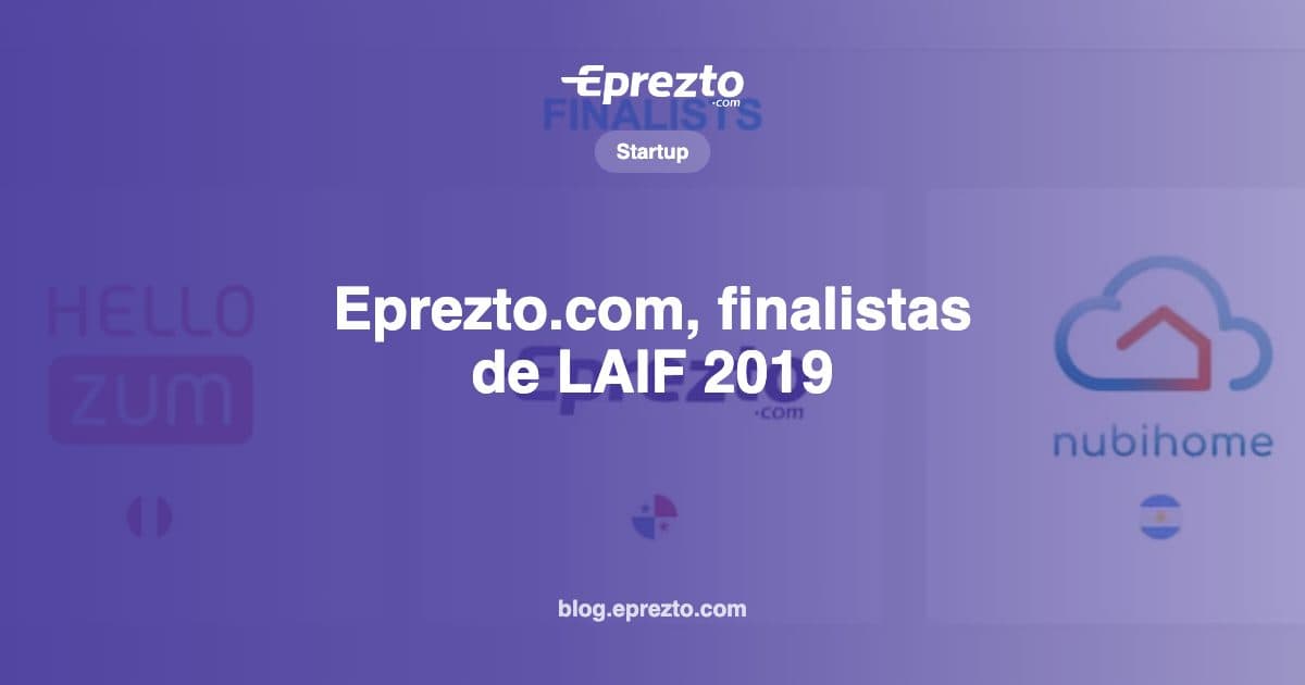 Cover Image for Eprezto.com, finalistas de LAIF 2019