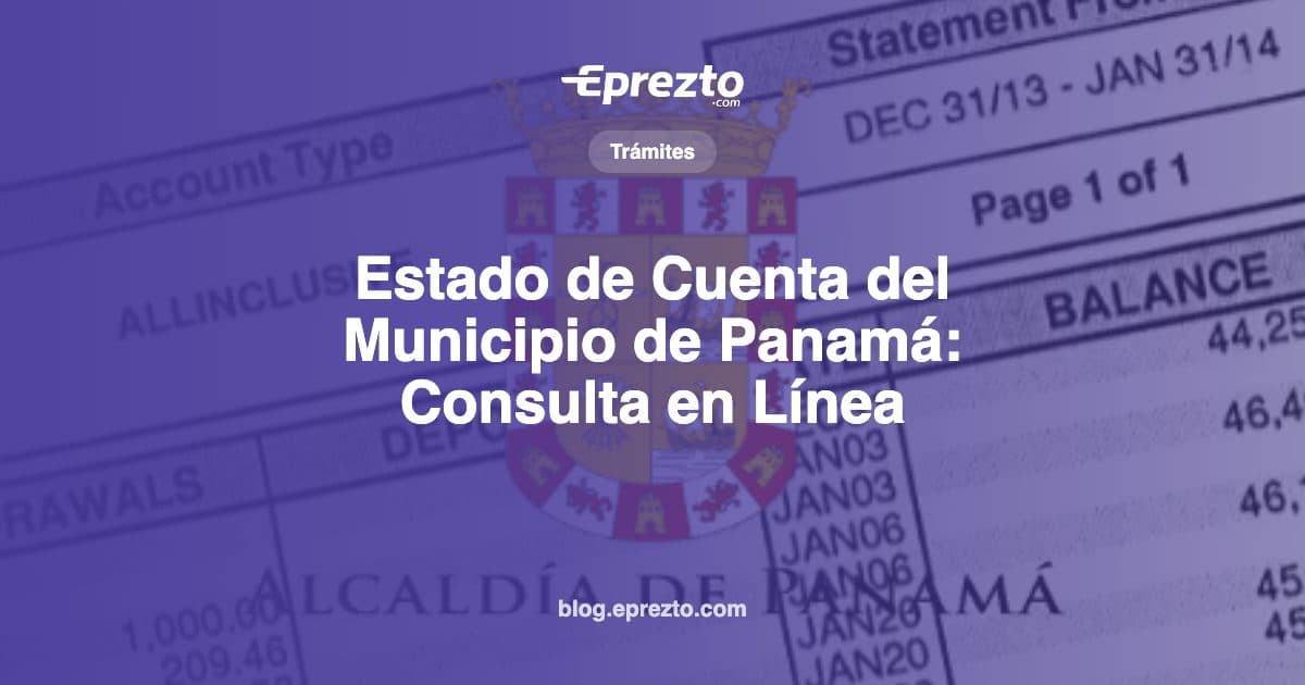Cover Image for Estado de Cuenta del Municipio de Panamá: Consulta en Línea 2026