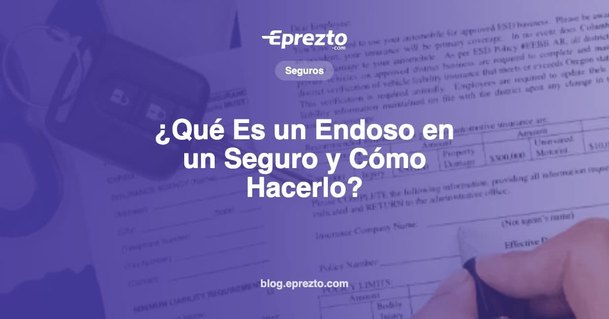 Cover Image for ¿Qué es un Endoso en un Seguro y Cómo Hacerlo? Guía Panamá 2026