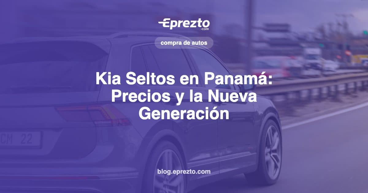 Cover Image for Kia Seltos en Panamá: Precios por Versión, la Nueva Generación y Comparativa con Otros SUV