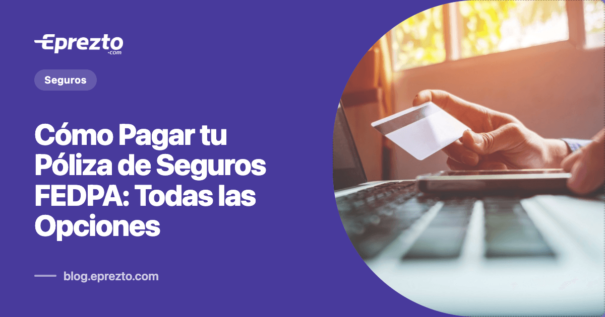 Cover Image for Cómo Pagar tu Póliza de Seguros FEDPA en Panamá: Todas las Opciones