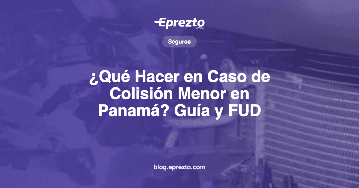 Cover Image for ¿Qué Hacer en Caso de Colisión Menor en Panamá? Guía y FUD