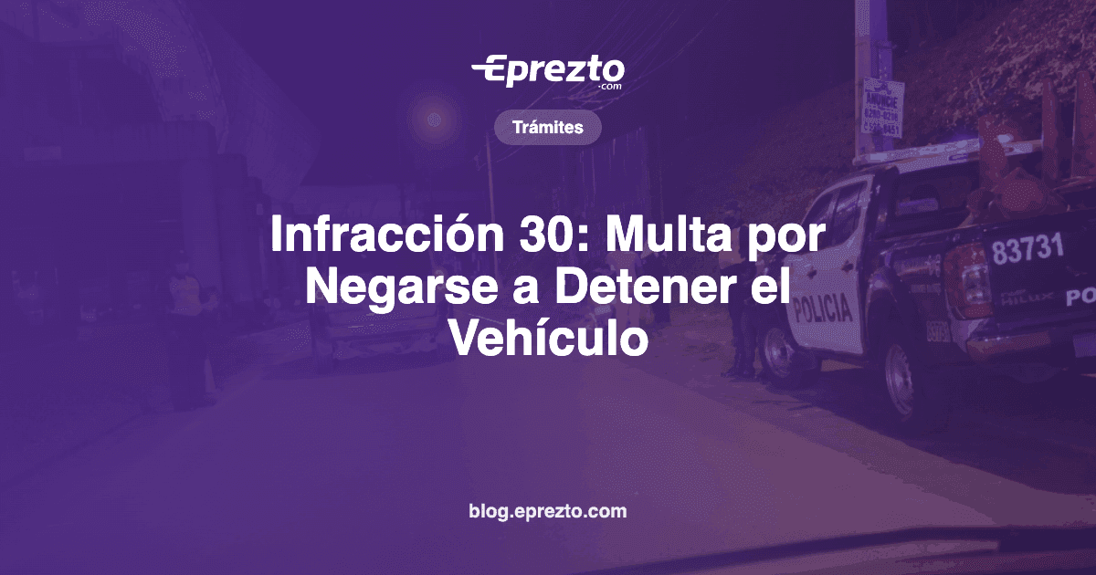 Cover Image for Infracción 30: Multa por Negarse a Detener el Vehículo en Panamá