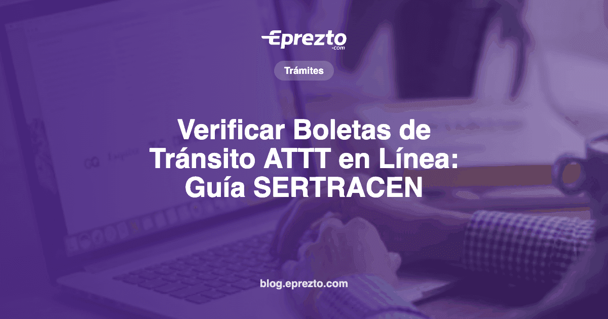 Cover Image for Verificar Boletas de Tránsito ATTT en Línea: Guía SERTRACEN