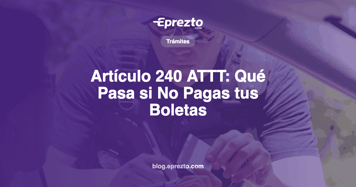 Cover Image for Artículo 240 ATTT: Qué Pasa si No Pagas tus Boletas de Tránsito en Panamá