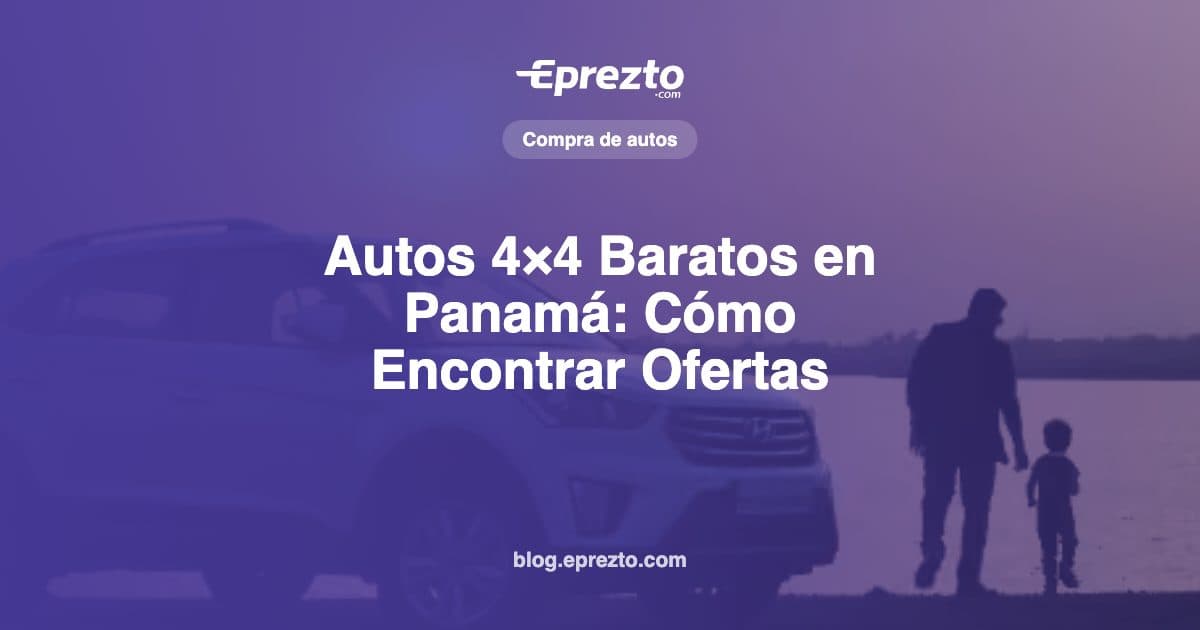 Cover Image for Autos 4×4 Baratos en Panamá: Guía para Encontrar las Mejores Ofertas