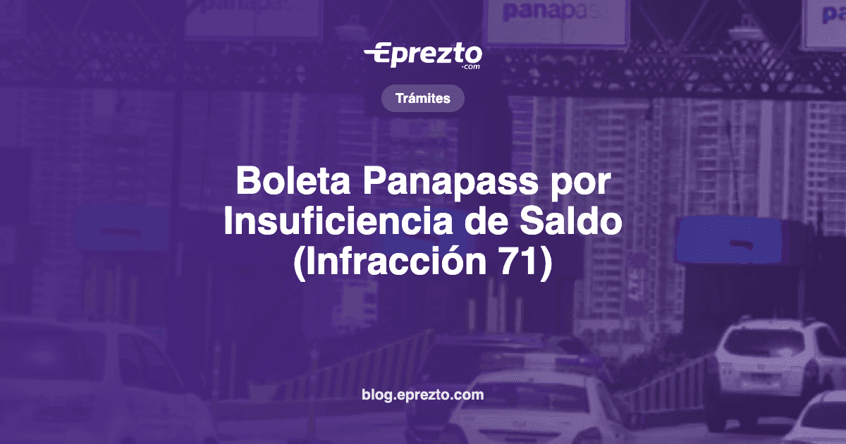 Cover Image for Boleta Panapass por Insuficiencia de Saldo (Infracción 71): Costo, Cómo Verificarla y Cómo Pagarla en 2026