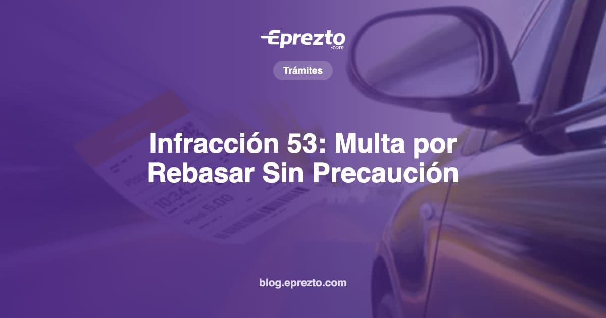 Cover Image for Infracción 53: Multa por Rebasar Sin Precaución en Panamá